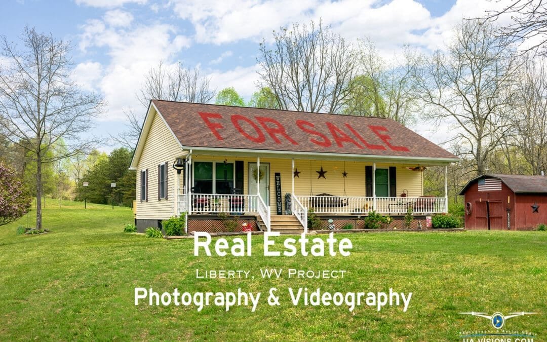 Liberty WV Project | Real Estate Photography